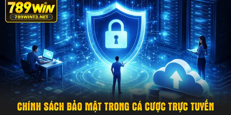 Chính sách bảo mật trong cá cược trực tuyến