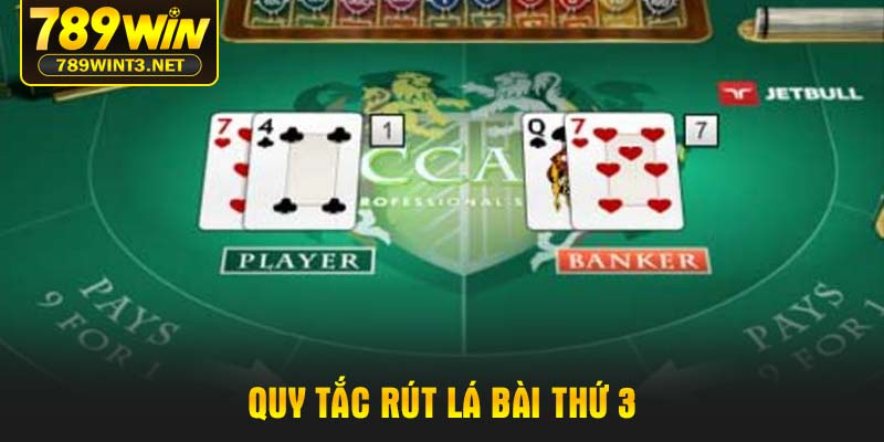 Quy tắc rút lá bài thứ 3